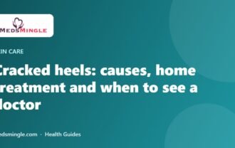Cracked heels: causes, home treatment and when to see a doctor
