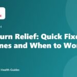 Heartburn Relief: Quick Fixes, Medicines and When to Worry