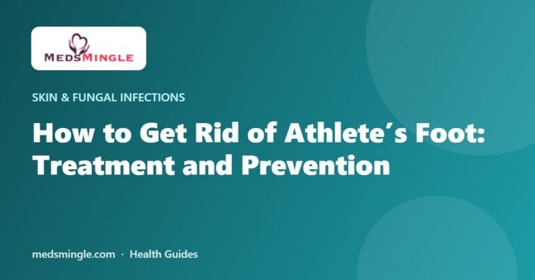 How to Get Rid of Athlete’s Foot: Treatment and Prevention