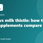 Liv.52 vs milk thistle: how the two liver supplements compare