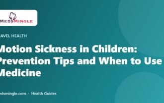Motion Sickness in Children: Prevention Tips and When to Use Medicine