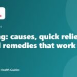 Bloating: causes, quick relief and natural remedies that work