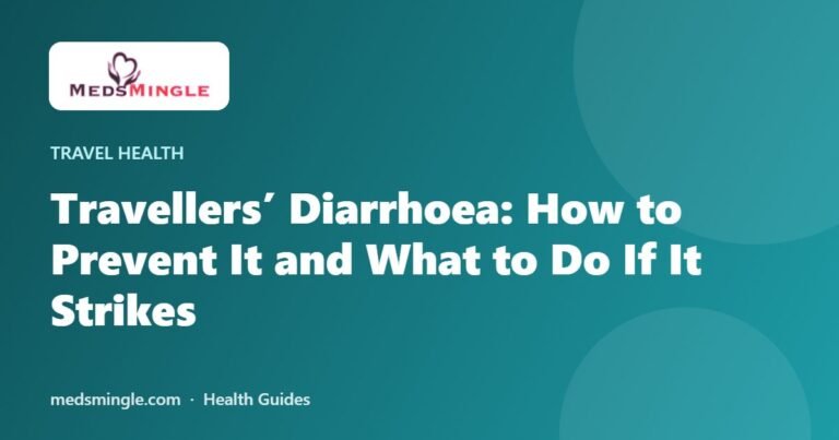 Travellers’ Diarrhoea: How to Prevent It and What to Do If It Strikes