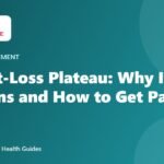 Weight-Loss Plateau: Why It Happens and How to Get Past It