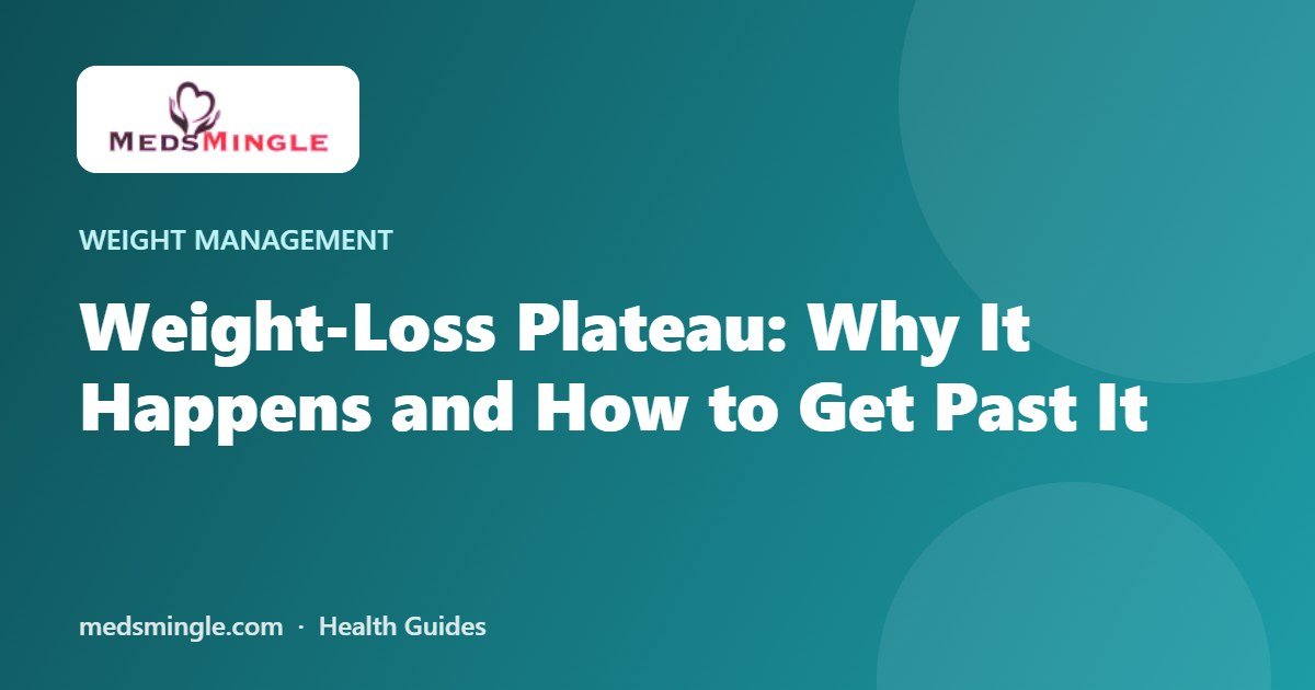 Weight-Loss Plateau: Why It Happens and How to Get Past It